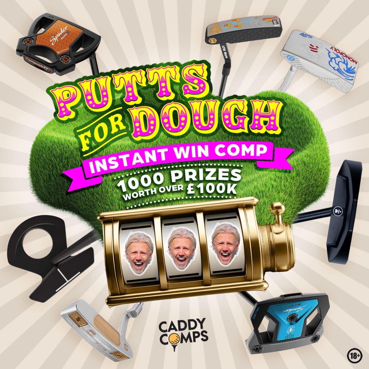 PUTTS FOR DOUGH INSTANT WIN COMP - 1000 INSTANT WINS WORTH OVER £100K (INCLUDING 220 PUTTERS) - £2K CASH END PRIZE #1